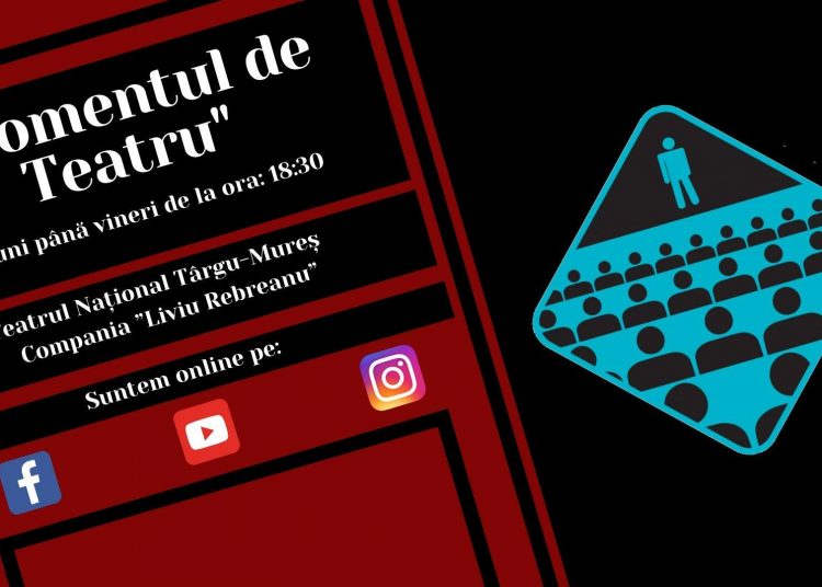 „Momentul de Teatru“ online la Național