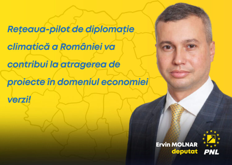 Ervin MOLNAR, deputat PNL:”Rețeaua-pilot de diplomație climatică a României va contribui la atragerea de proiecte în domeniul economiei verzi!”