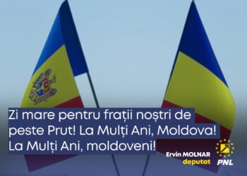 Ervin MOLNAR, deputat PNL: „Zi mare pentru frații noștri de peste Prut! La Mulți Ani, Moldova! La Mulți Ani, moldoveni!”