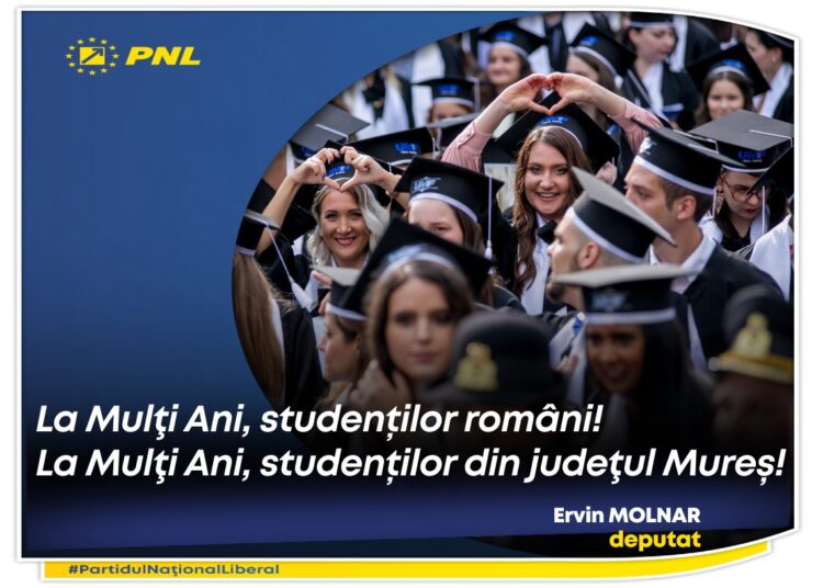 Mesajul deputatului Ervin Molnar cu ocazia Zilei Studenților: La Mulţi Ani, studenților români! La Mulţi Ani, studenților din judeţul Mureș!