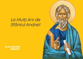 Deputatul Ervin MOLNAR, mesaj de Sfântul Andrei