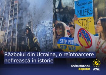 Ervin MOLNAR, deputat: „Războiul din Ucraina, o reîntoarcere nefirească în istorie”