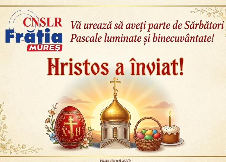 CNSLR Frăția Mureș vă urează să aveți parte de Sărbători Pascale binecuvântate!