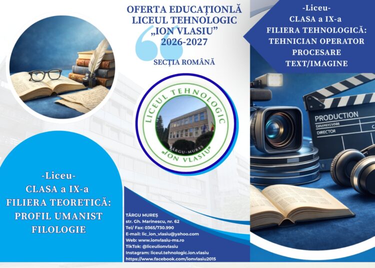 Liceul Tehnologic „Ion Vlasiu” Târgu Mureș – Oferta educațională 2026-2027